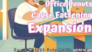 Office Donuts Cause Fattening Expansion (AUDIO) - MP4