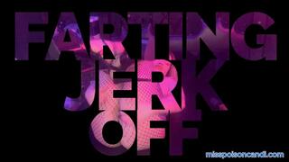 Farting Jerk Off