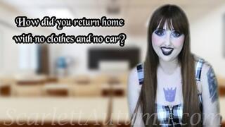 How did you return home with no clothes and no car? - MP4 HD 1080p