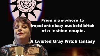 From man whore to impotent sissy cuckold bitch a gray witch audio fantasy