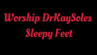 Worship @DrKaySoles Sleepy Feet