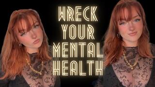 Wreck Your Mental Health - Unethical Findom Homewreck Homewrecker Goddess Worship Loser Verbal Humiliation Degradation