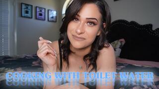 Cooking With Toilet Water