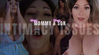 Step-mommy & Step-son: Intimacy Issues