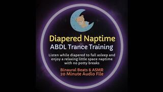 Diapered Naptime ABDL Trance ASMR