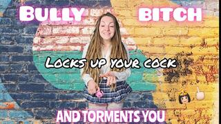 Bully bitch locks you in chastity WMV