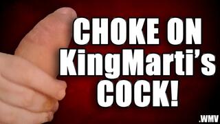 KingMarti: Choke On My Big Fat Uncut Cock