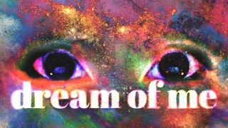 Dream of Me
