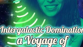 Intergalactic Domination a Voyage of Erotic Submission Your human pleasure is now controlled by an Alien overlord