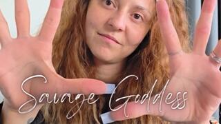 Savage Goddess: My Hands, Your Focus