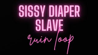 Sissy diaper slave ruin loop