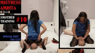 MISTRESS AMRITA makes SMOTHER TRANING SESSION number 10 with her slave (front cam HD)