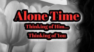 Alone Time Turns Into an Earth-shattering Orgasm