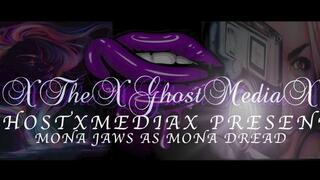 (MASKED MILF) MONA JAWS AS MONA DREAD