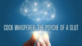 The NLP toolbox: Cock Whisperer - The Psyche of a Slut