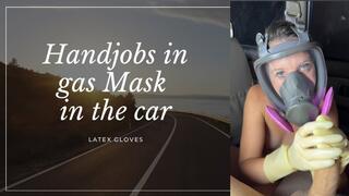 handjobs in the car in gas mask