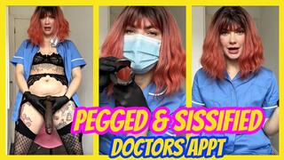 Pegged And Sissified Doctors Appt
