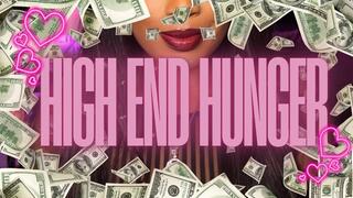 HIGH END HUNGER